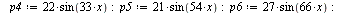 `:=`(p4, `+`(`*`(22, `*`(sin(`+`(`*`(33, `*`(x)))))))); -1; `:=`(p5, `+`(`*`(21, `*`(sin(`+`(`*`(54, `*`(x)))))))); -1; `:=`(p6, `+`(`*`(27, `*`(sin(`+`(`*`(66, `*`(x)))))))); -1; `:=`(p7, `+`(`*`(20,...